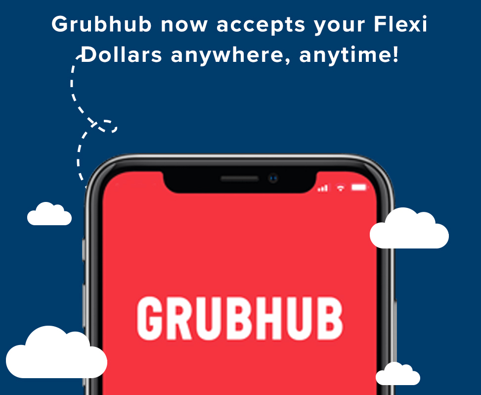 Use Flexi Dollars with Grubhub